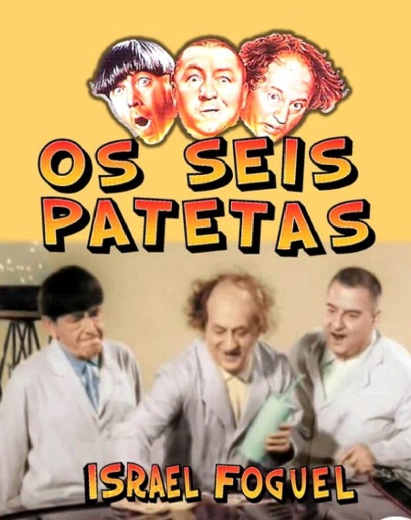 EXCLUSIVO  – Os seis patetas e sua história